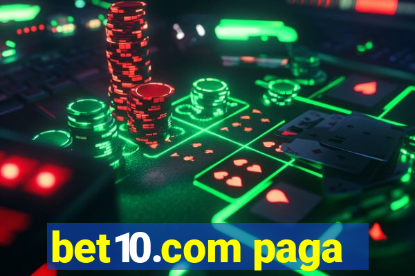 bet10.com paga